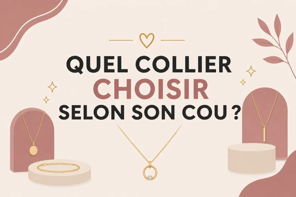 Différents styles de colliers portés selon la forme du cou pour illustrer les choix adaptés