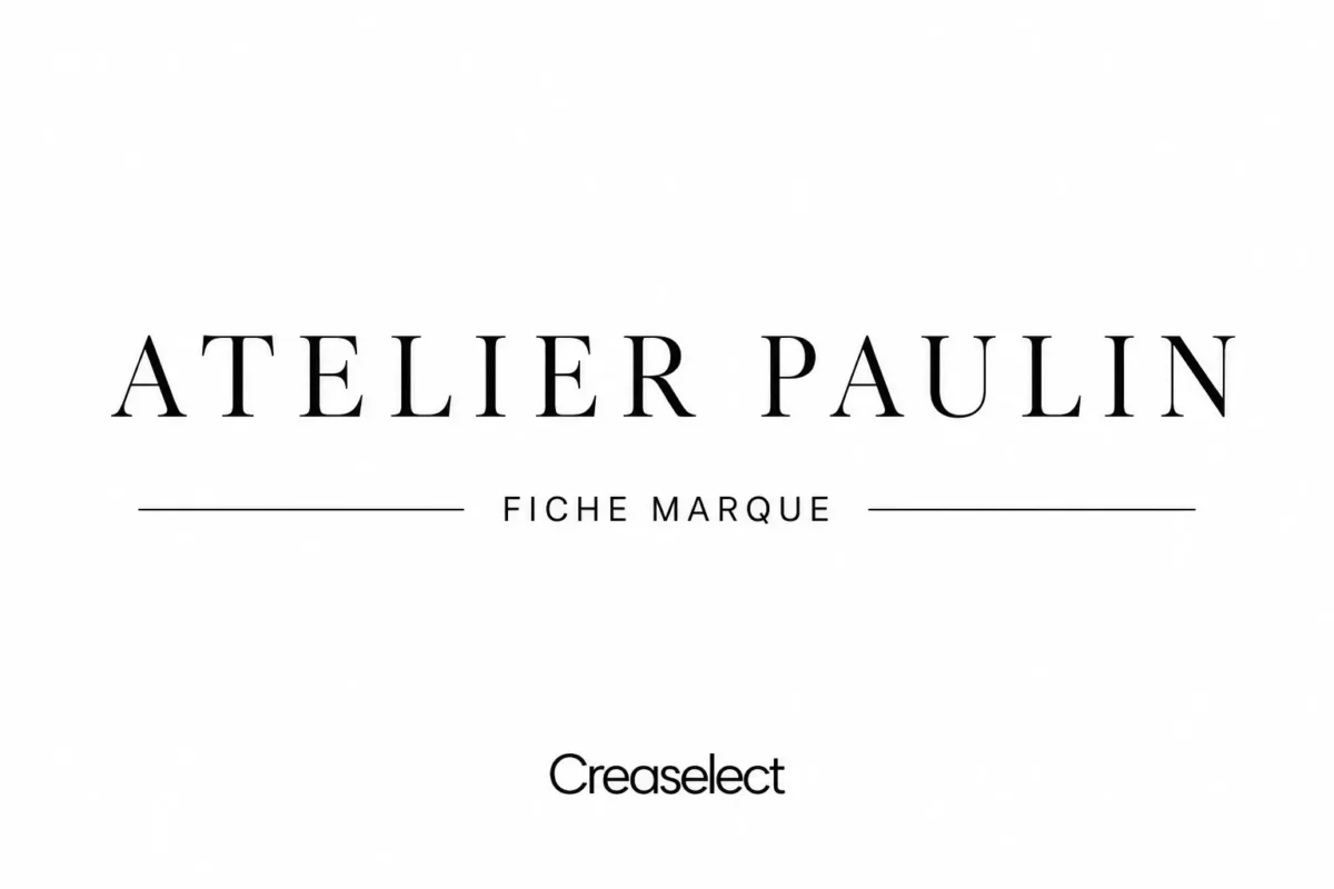 fiche marque Atelier Paulin